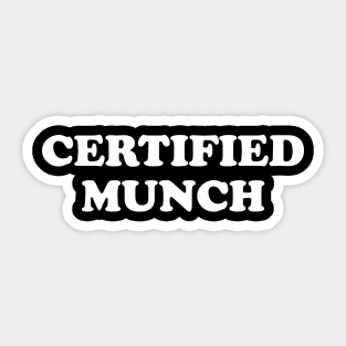 Certified Munch Sticker